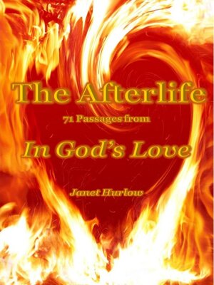 cover image of The Afterlife 71 Passages from In God's Love